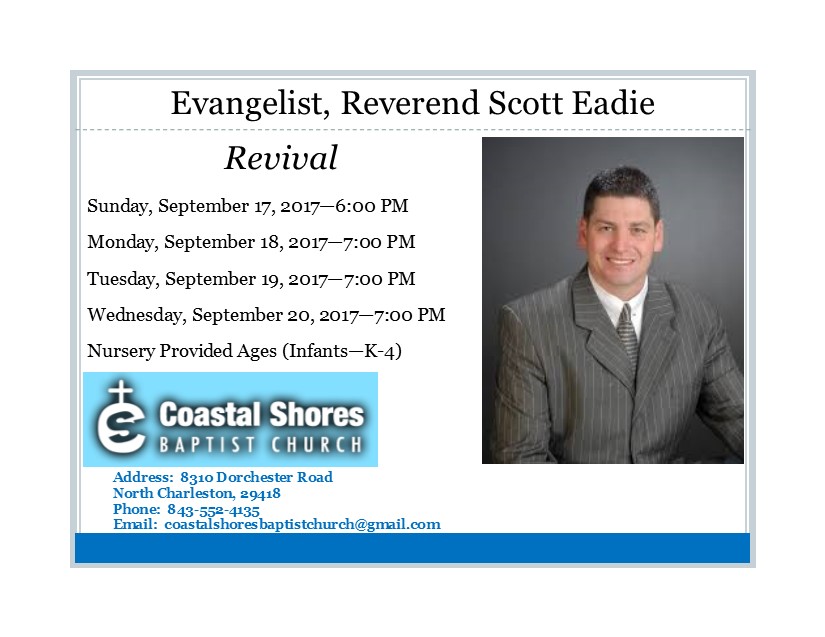 Scott Eadie – Revival – Coastal Shores Baptist Church